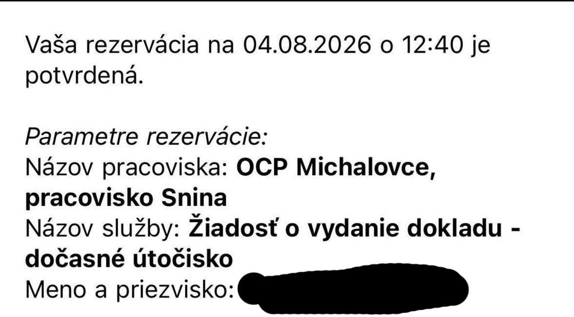 Підтвердження бронювання: Vaša rezervácia na 04.08.2026 o 12:40 je potvrdená, OCP Michalovce, pracovisko Snina, žiadosť o vydanie dokladu – dočasné útočisko